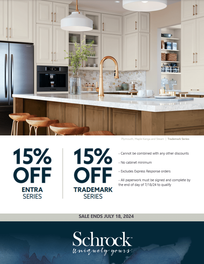 Save 15% on Schrock Entra and Trademark Cabinets . Now thru 7/18/24.